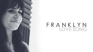 Franklyn - Love Song (Music Video)