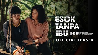 BIFF 2025 - Official Teaser Mothernet (Esok Tanpa Ibu)