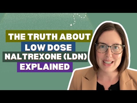 Low Dose Naltrexone (LDN) Explained: A Doctor's Guide to Pain, Inflammation & Autoimmunity
