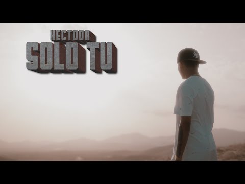 Hectoor - Solo Tu