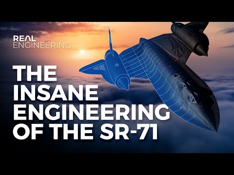 The Insane Engineering of the SR-71 Blackbird