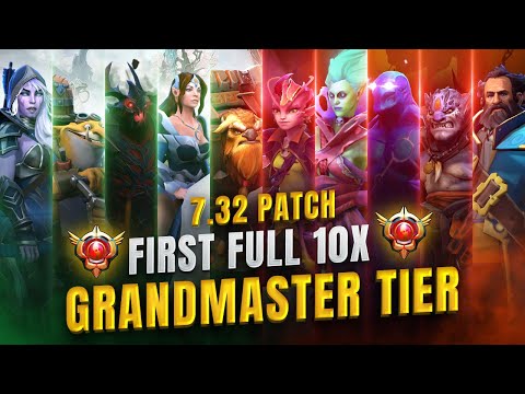FIRST FULL 10x GRANDMASTER TIER MATCH ON NEW 7.32 PATCH DOTA 2