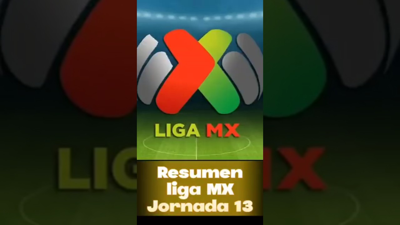 🚨 ¡Así se vivió la Jornada 13 de la Liga MX! 🚨