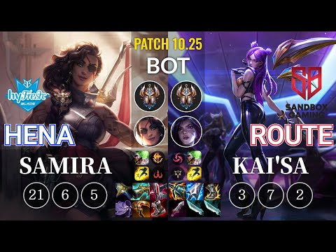 hyF Hena Samira vs SB Route Kai'Sa Bot - KR Patch 10.25