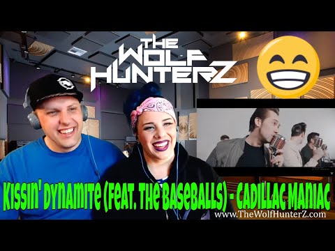 Kissin' Dynamite (feat. The Baseballs) - Cadillac Maniac (OFFICIAL VIDEO) THE WOLF HUNTERZ Reactions