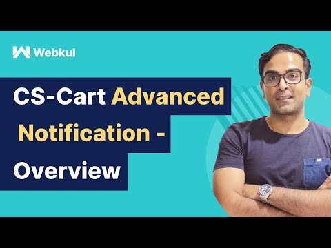 CS Cart Advanced Notification Add On - Overview