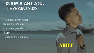 Download lagu LAGU LAGU ARIEF TERBAIK | Tolong Jaga Perasaanku Lagu Melayu mp3