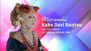 Download lagu Misramolai - Kaba Dari Rantau (Video Lirik) mp3