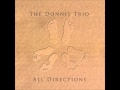 The Donnis Trio - Bound to Find My Way