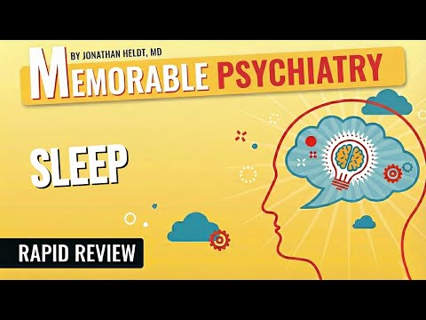Sleep and Sleep Disorders (Insomnia, Narcolepsy, and More) Mnemonics (Memorable Psychiatry Lecture)
