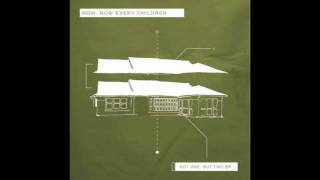 Now, Now Every Children - GM