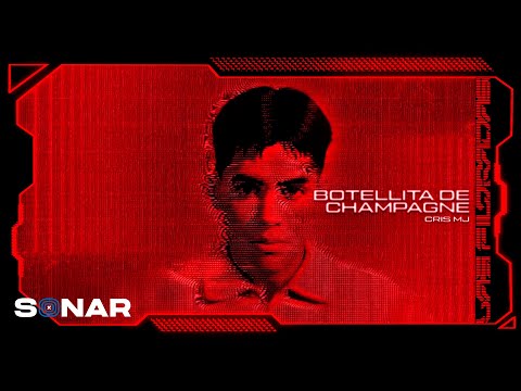 Cris MJ - Botellita De Champagne (Visualizer)