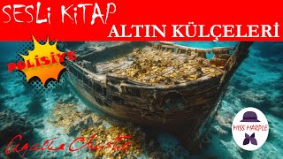 Altın Külçeleri AGATHA CHRISTIE Sesli Kitap Polisiye