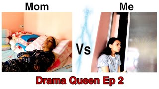 Drama Queen Ep 02  Mamta Acharya