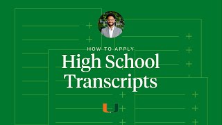 How to Apply: High School Transcripts