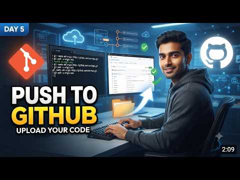 How To Push Code To Github Day 5 Upload Your Project To Github Git Github Tutorial 2026