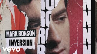 Mark Ronson - Inversion (Official Audio)