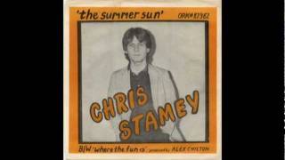 CHRIS STAMEY - The Summer Sun.
