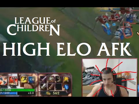 League Of Children - HIGH ELO AFK