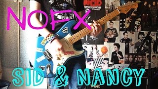 NOFX - Sid &amp; Nancy Guitar Cover