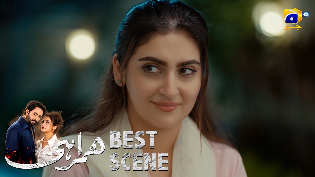 Humrahi Episode 11 | 𝐁𝐞𝐬𝐭 𝐒𝐜𝐞𝐧𝐞 𝟎𝟒 | Danish Taimoor - Hiba Bukhari - Ayub Khosa | Har Pal Geo