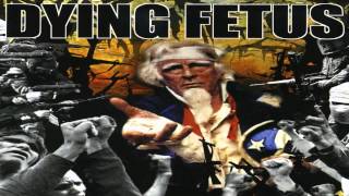 Dying Fetus - Epidemic Of Hate [Full HD]
