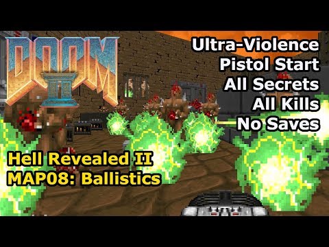 Doom II: Hell Revealed II - MAP08: Ballistics (Ultra-Violence 100%)
