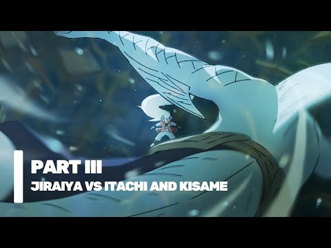 Jiraiya vs Itachi and Kisame | Part 3 