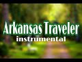 Arkansas Traveler Instrumental Country Music