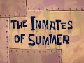 The Inmates Of Summer Title Card