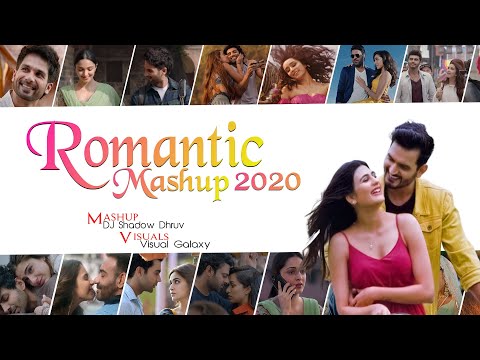 Love Mashup (2020) Romantic Mashup By DJ SHADOW DHRUV