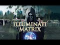 Illuminati Matrix Arrival Of The New World Order 2024 Trailer