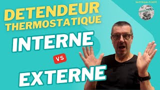 Détendeur Thermostatique : Égalisation Interne vs Externe (Tuto Froid & Explications)
