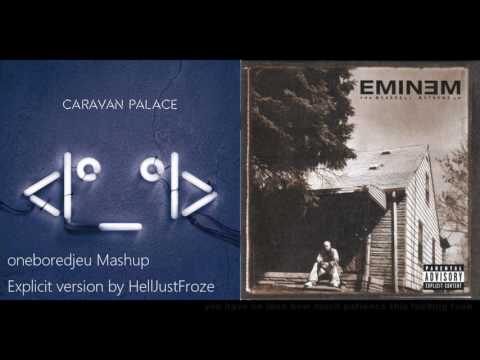 The Lone Slim Shady (Explicit) - Caravan Palace vs. Eminem (Mashup)