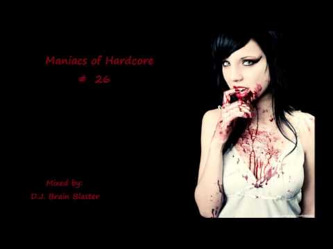 D. J. Brain Blaster- Maniacs of Hardcore # 26