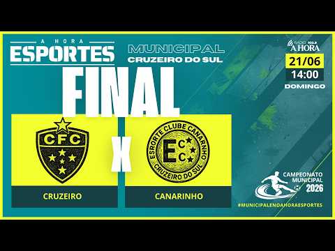 CRUZEIRO X CANARINHO | FINAL DO MUNICIPAL DE CRUZEIRO DO SUL  | AO VIVO COM IMAGENS