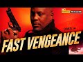 Fast Vengeance (2021) Official Trailer