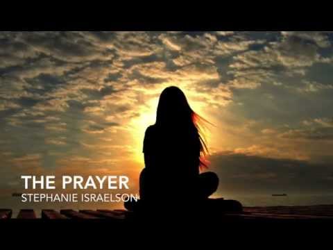 Stephanie Israelson - The Prayer