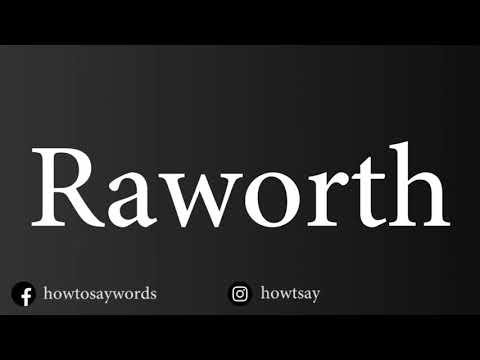How To Pronounce Raworth
