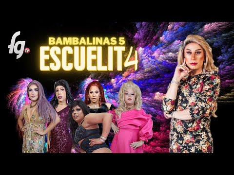 BAMBALINAS 5 ESCUELITA 4 - CANAL FARANDULA GAY