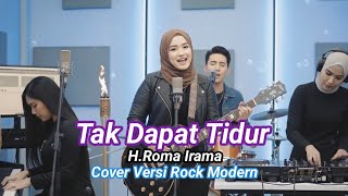 Download lagu Tak Dapat Tidur - H.Roma Irama - Cover Versi Slow Rock mp3 Download lagu Tak Dapat Tidur - H.Roma Irama - Cover Versi Slow Rock mp3
