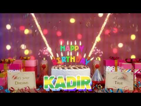 KADiR iyi ki doğdun - Mutlu Yıllar