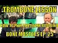 Trombone Lessons: Frank Rosolino - Bone Masters: Ep. 25 - Jim McMillen