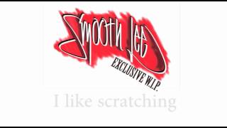 Smooth Lee - I like scratching (Exclusive W.I.P.)