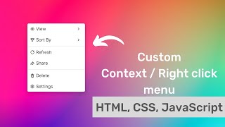 Create custom Context / Right click menu using HTML, CSS and JavaScript