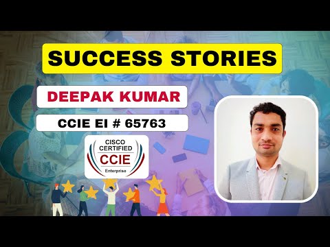 How Deepak Kumar Passed CCIE EI in the first Attempt | CCIE EI Preparation Approach