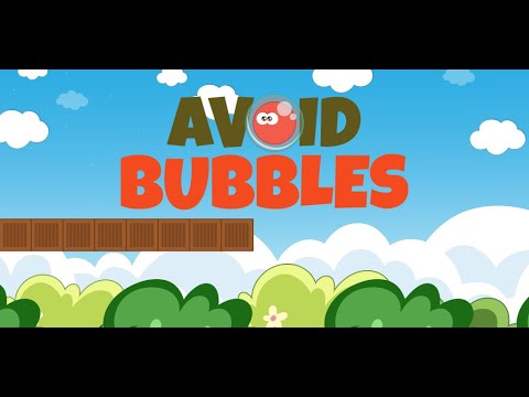 Avoid Bubbles