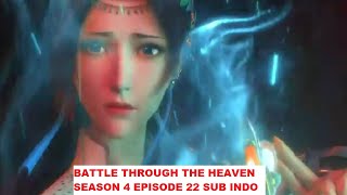Download lagu Battle Through The Heavens Season 4 Episode 22 Sub Indo mp3