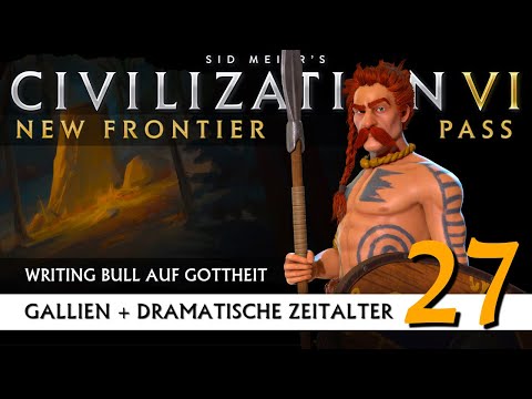 Let's Play Civilization 6: Gaul | Dramatic Ages | Deity (27) [German]