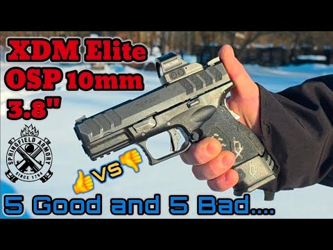 10mm XDM Elite OSP 3.8" The Good, The Bad and The Broken?